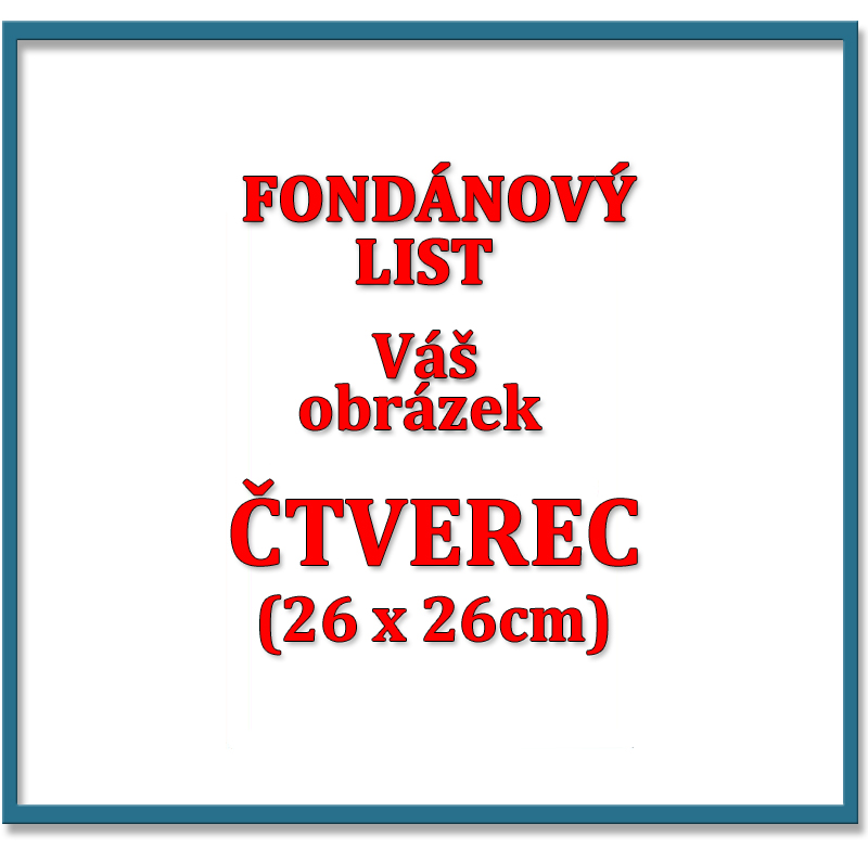 Tisk na jedlý FONDÁNOVÝ list, ČTVEREC /26x26cm/ na dort 